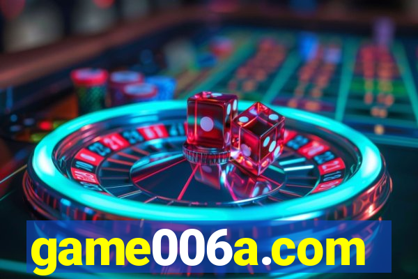 game006a.com