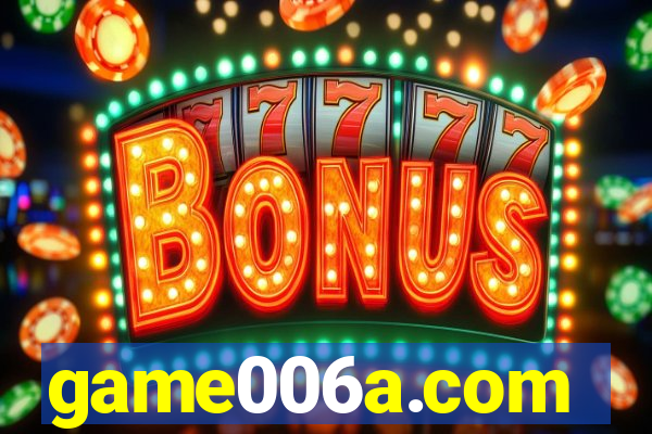 game006a.com