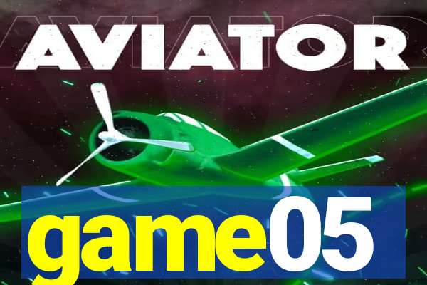 game05