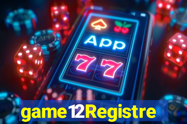 game12Registre