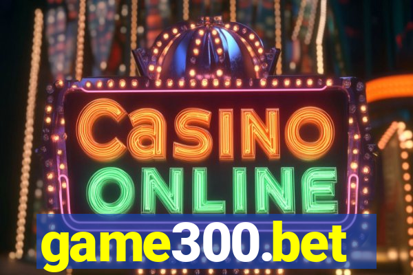 game300.bet