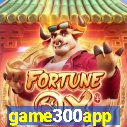 game300app