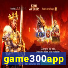 game300app
