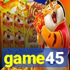 game45