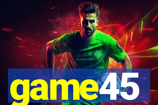 game45