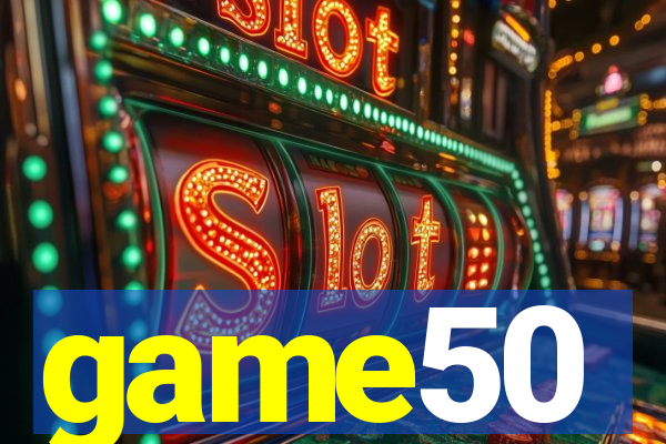 game50