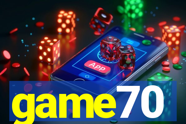 game70