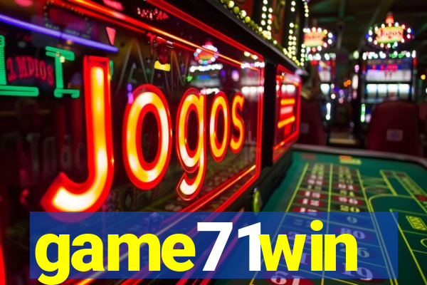 game71win