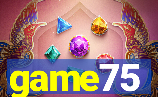 game75