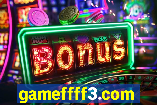 gameffff3.com