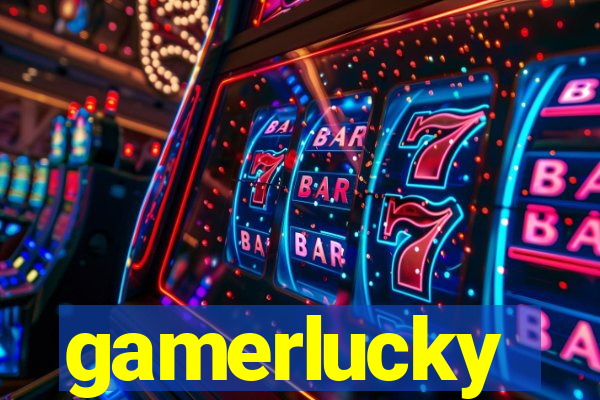 gamerlucky