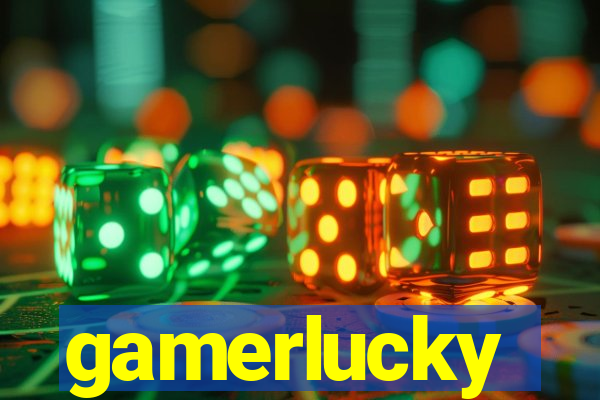 gamerlucky