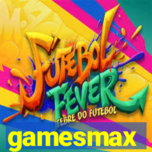gamesmax