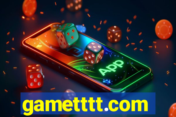 gametttt.com