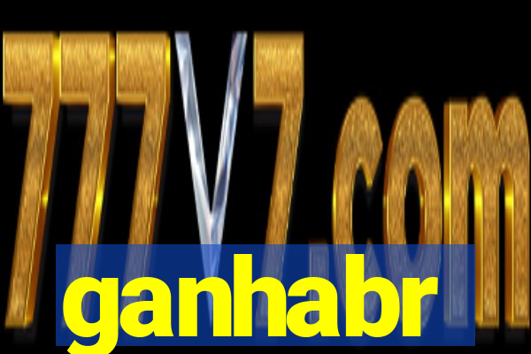 ganhabr
