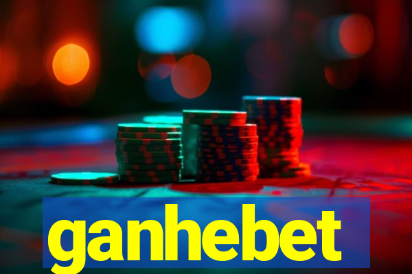 ganhebet