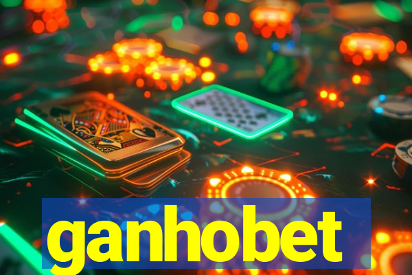 ganhobet