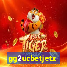 gg2ucbetjetx