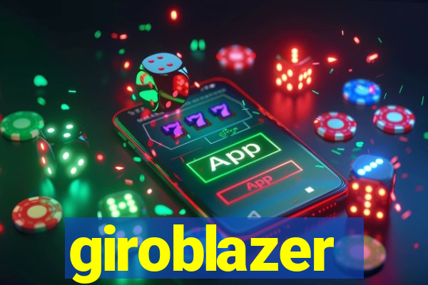 giroblazer