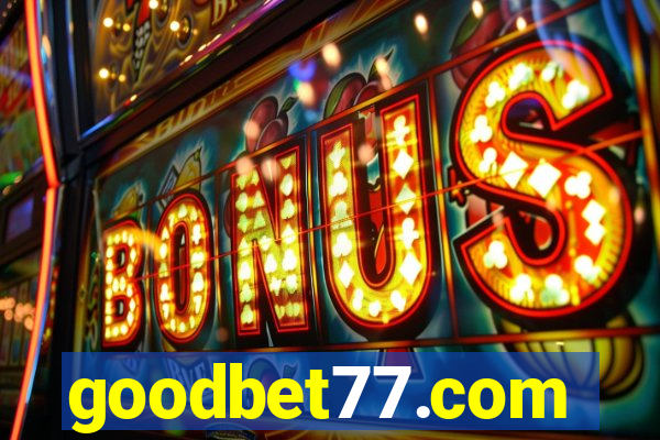 goodbet77.com