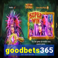 goodbets365