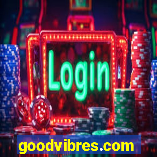 goodvibres.com