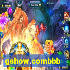 gshow.combbb
