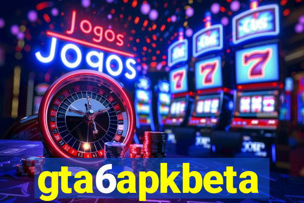 gta6apkbeta