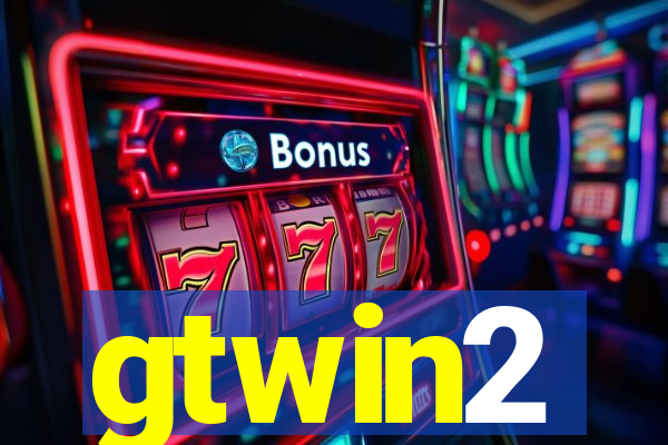 gtwin2