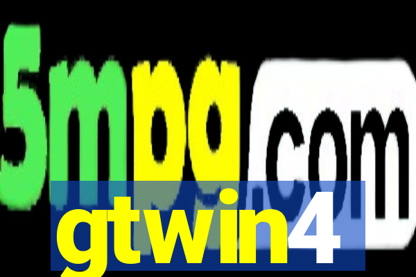 gtwin4
