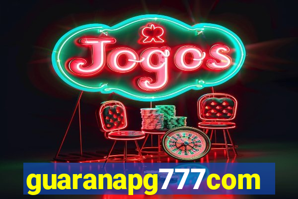 guaranapg777com
