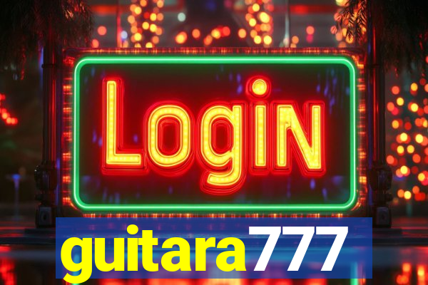 guitara777