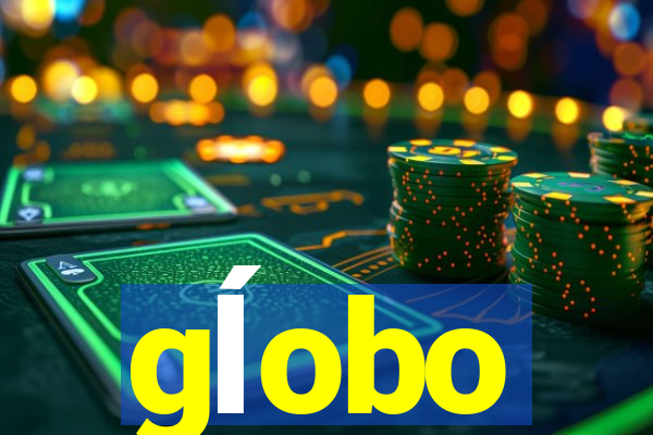 gĺobo