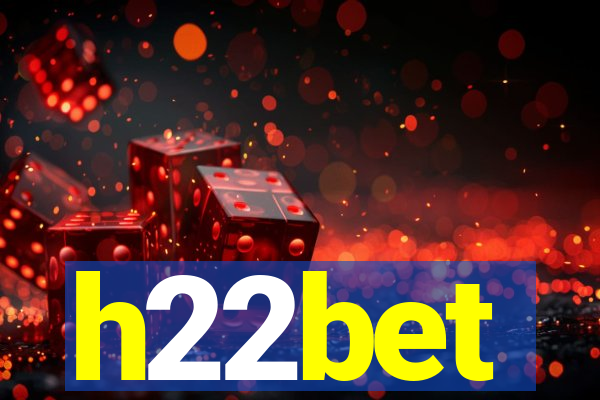 h22bet