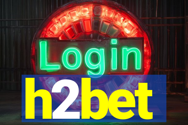 h2bet