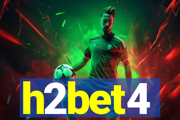 h2bet4