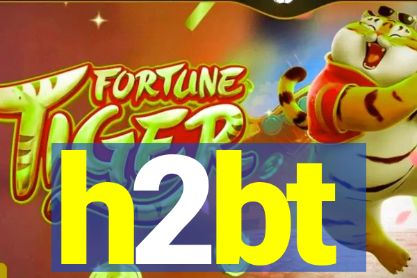 h2bt
