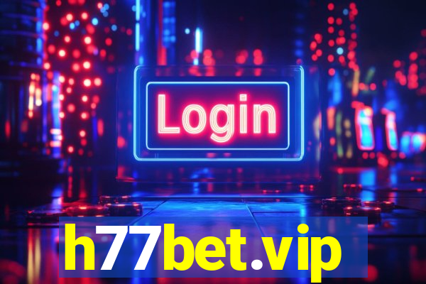 h77bet.vip