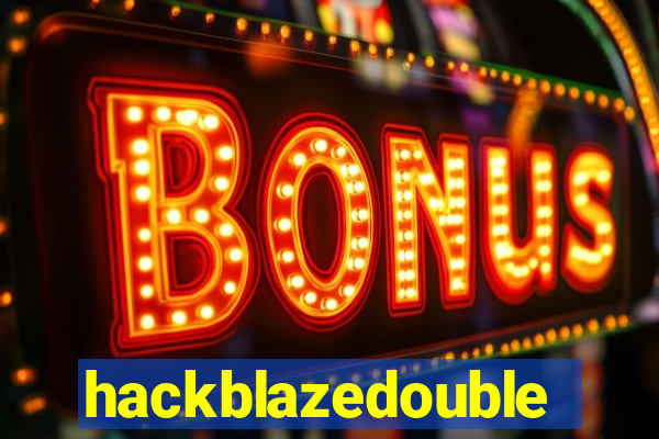 hackblazedouble