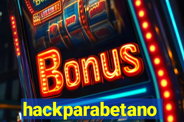 hackparabetano