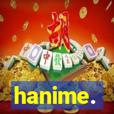 hanime.