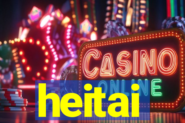 heitai