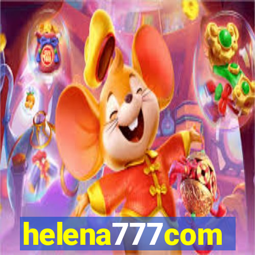 helena777com