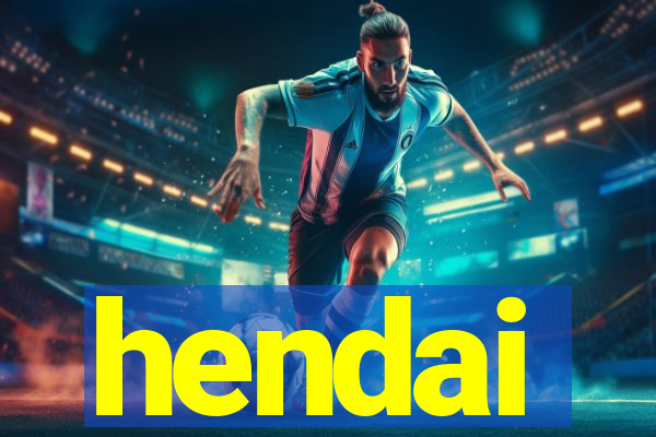 hendai