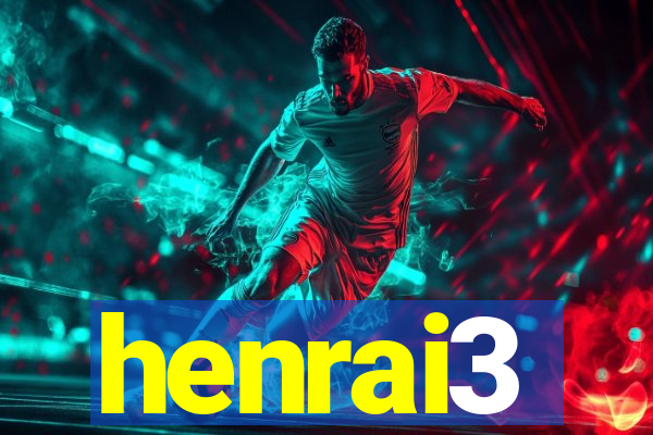 henrai3