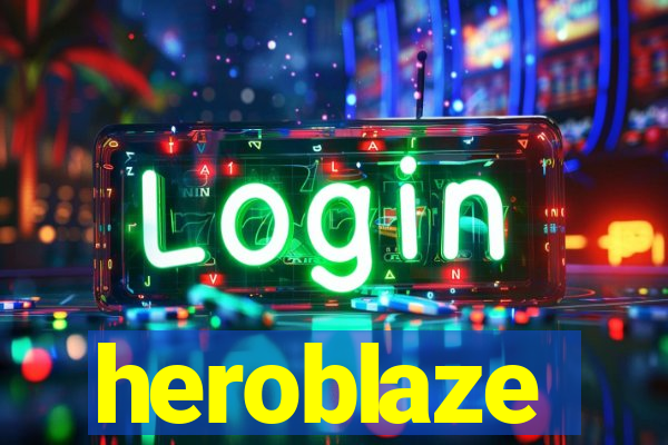 heroblaze