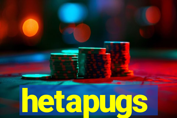 hetapugs