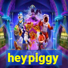 heypiggy