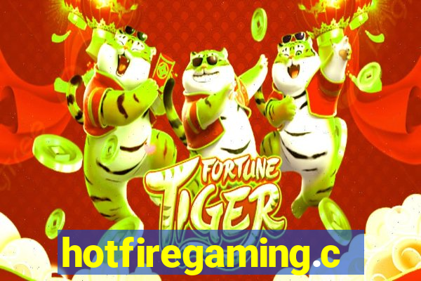 hotfiregaming.com
