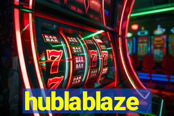 hublablaze